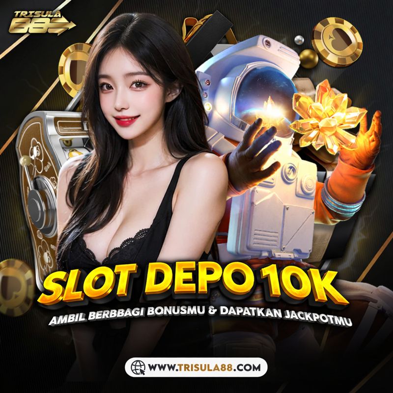 slot depo 10k